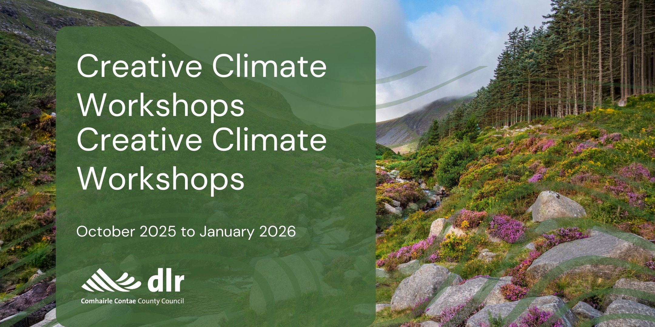 background image of mountain stream with heather. Text on top saying Creative Climate Workshops