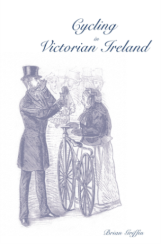 Cycling in Dún Laoghaire-Rathdown in the Victorian and Edwardian Eras, with Brian Griffin