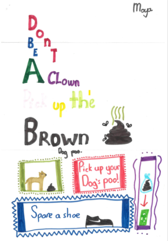 Dog Fouling poster colourful panels with images of dog poo, dogs and shoes.One panel has the slogan pick up your fogs poo spare a shoe and above in colourful letters there is the slogan: Dont be a clown Pick up the Brown