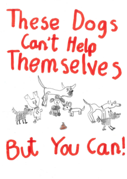 Dog Fouling poster featuring group of different kinds of dogs with the slogan: These dogs can't help themselves but you can!