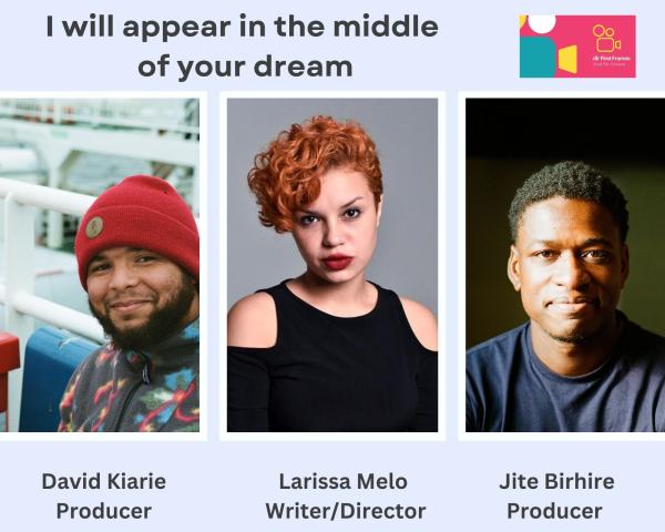 dlr First Frames - I will appear in the middle of your dream