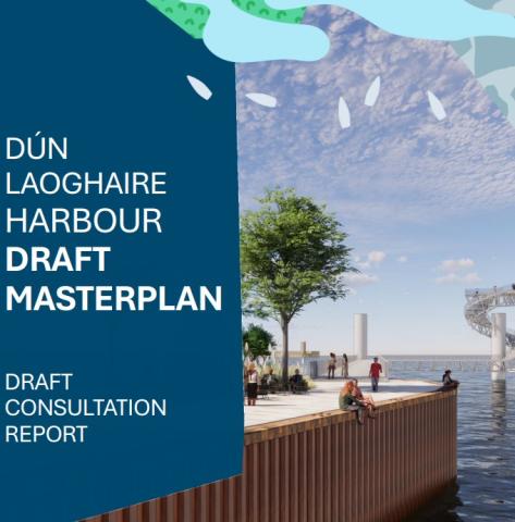 draft Dún Laoghaire Harbour Masterplan