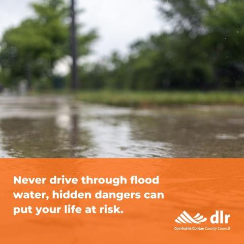 Do not drive through flood water
